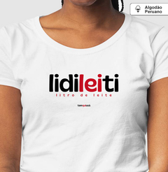 LIDILEITI – Camiseta Algodão Peruano (Branca – Masculina e Feminina) na internet