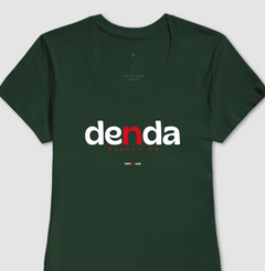 DENDA – Camiseta Algodão 30.1 (Cores Escuras – Masculina e Feminina)