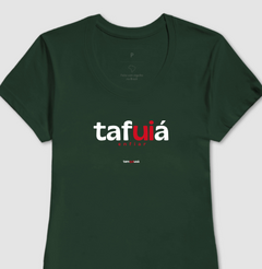 TAFUIÁ – Camiseta Algodão 30.1 (Cores Escuras – Masculina e Feminina)