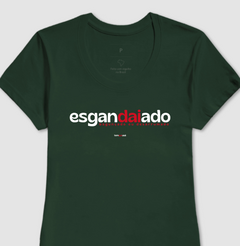 ESGANDAIADO – Camiseta Algodão 30.1 (Cores Escuras – Masculina e Feminina)