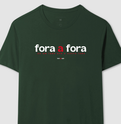 FORA A FORA – Camiseta Algodão 30.1 (Cores Escuras – Masculina e Feminina)