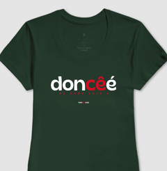 DONCÊÉ – Camiseta Algodão 30.1 (Cores Escuras – Masculina e Feminina) - comprar online