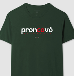 PRONCOVÔ – Camiseta Algodão 30.1 (Cores Escuras – Masculina e Feminina) - comprar online