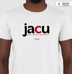 JACU – Camiseta Algodão Peruano (Branca – Masculina e Feminina) - Tem Qui Usá