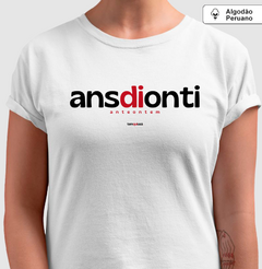 ANSDIONTI – Camiseta Algodão Peruano (Branca – Masculina e Feminina) - loja online