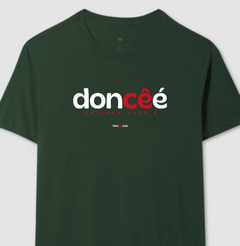 DONCÊÉ – Camiseta Algodão 30.1 (Cores Escuras – Masculina e Feminina) na internet