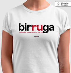 BIRRUGA – Camiseta Algodão Peruano (Branca – Masculina e Feminina) - loja online