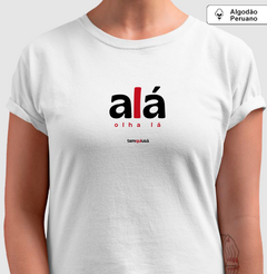 ALÁ – Camiseta Algodão Peruano (Branca – Masculina e Feminina) - loja online