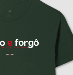 FORGO E FORGÔ – Camiseta Algodão 30.1 (Cores Escuras – Masculina e Feminina) - Tem Qui Usá