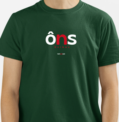 ÔNS – Camiseta Algodão 30.1 (Cores Escuras – Masculina e Feminina) - Tem Qui Usá