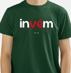 INVÉM – Camiseta Algodão 30.1 (Cores Escuras – Masculina e Feminina) - Tem Qui Usá