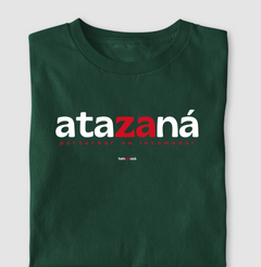ATAZANÁ – Camiseta Algodão 30.1 (Cores Escuras – Masculina e Feminina) - Tem Qui Usá
