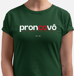 PRONCOVÔ – Camiseta Algodão 30.1 (Cores Escuras – Masculina e Feminina) - loja online