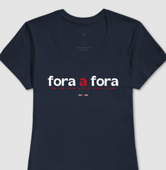 FORA A FORA – Camiseta Algodão 30.1 (Cores Escuras – Masculina e Feminina) - Tem Qui Usá