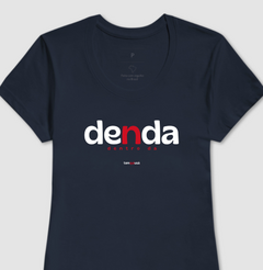 Imagem do DENDA – Camiseta Algodão 30.1 (Cores Escuras – Masculina e Feminina)
