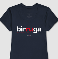 Imagem do BIRRUGA – Camiseta Algodão 30.1 (Cores Escuras – Masculina e Feminina)