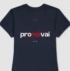 Imagem do PRONÓIVAI – Camiseta Algodão 30.1 (Cores Escuras – Masculina e Feminina)