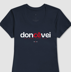 Imagem do DONCÊVEI – Camiseta Algodão 30.1 (Cores Escuras – Masculina e Feminina)
