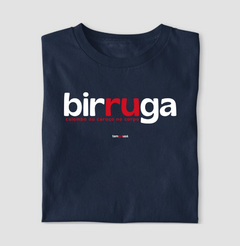 BIRRUGA – Camiseta Algodão 30.1 (Cores Escuras – Masculina e Feminina)