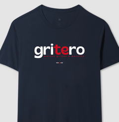 GRITERO – Camiseta Algodão 30.1 (Cores Escuras – Masculina e Feminina)