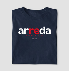 Imagem do ARREDA – Camiseta Algodão 30.1 (Cores Escuras – Masculina e Feminina)