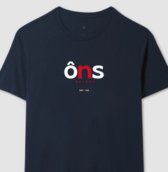 ÔNS – Camiseta Algodão 30.1 (Cores Escuras – Masculina e Feminina)