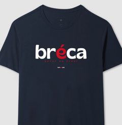 BRÉCA – Camiseta Algodão 30.1 (Cores Escuras – Masculina e Feminina)