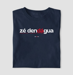 ZÉ DENDÁGUA – Camiseta Algodão 30.1 (Cores Escuras – Masculina e Feminina) - comprar online