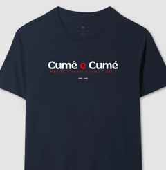 CUMÊ E CUMÉ – Camiseta Algodão 30.1 (Cores Escuras – Masculina e Feminina) - comprar online