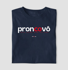 PRONCOVÔ – Camiseta Algodão 30.1 (Cores Escuras – Masculina e Feminina) - comprar online