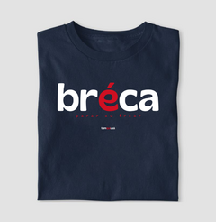 BRÉCA – Camiseta Algodão 30.1 (Cores Escuras – Masculina e Feminina) na internet