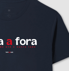 FORA A FORA – Camiseta Algodão 30.1 (Cores Escuras – Masculina e Feminina) - comprar online