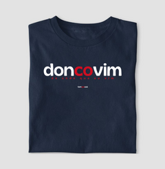 DONCOVIM – Camiseta Algodão 30.1 (Cores Escuras – Masculina e Feminina) na internet