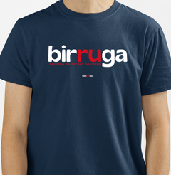 BIRRUGA – Camiseta Algodão 30.1 (Cores Escuras – Masculina e Feminina) - Tem Qui Usá