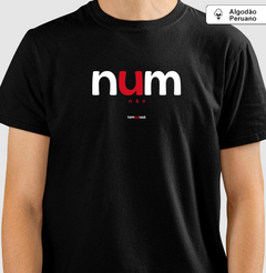 NUM – Camiseta Algodão Peruano (Cores Escuras – Masculina e Feminina) na internet