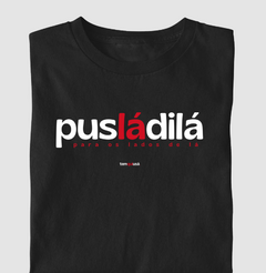 PUSLADILÁ – Camiseta Algodão 30.1 (Cores Claras – Masculina e Feminina) - loja online