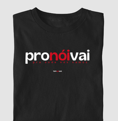 PRONÓIVAI – Camiseta Algodão 30.1 (Cores Escuras – Masculina e Feminina) - loja online