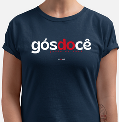 GÓSDOCÊ – Camiseta Algodão 30.1 (Cores Escuras – Masculina e Feminina) - loja online