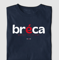 Imagem do BRÉCA – Camiseta Algodão 30.1 (Cores Escuras – Masculina e Feminina)