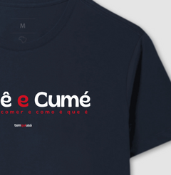 Imagem do CUMÊ E CUMÉ – Camiseta Algodão 30.1 (Cores Escuras – Masculina e Feminina)