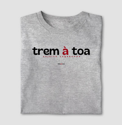 TREM À TOA – Camiseta Algodão 30.1 (Cores Claras – Masculina e Feminina) - loja online