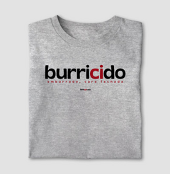 BURRICIDO – Camiseta Algodão 30.1 (Cores Claras – Masculina e Feminina) - loja online