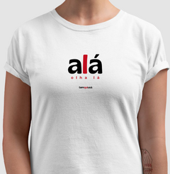 ALÁ – Camiseta Algodão 30.1 (Cores Claras – Masculina e Feminina)