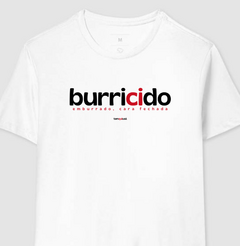 Imagem do BURRICIDO – Camiseta Algodão 30.1 (Cores Claras – Masculina e Feminina)