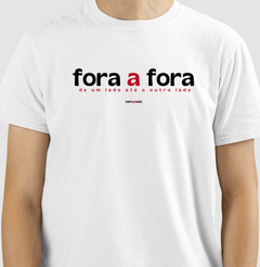 FORA A FORA – Camiseta Algodão 30.1 (Cores Claras – Masculina e Feminina) - comprar online