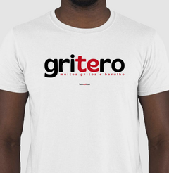 GRITERO – Camiseta Algodão 30.1 (Cores Claras – Masculina e Feminina)