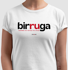 BIRRUGA – Camiseta Algodão 30.1 (Cores Claras – Masculina e Feminina)