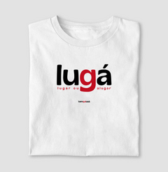 LUGÁ – Camiseta Algodão 30.1 (Cores Claras – Masculina e Feminina)