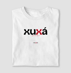 XUXÁ – Camiseta Algodão 30.1 (Cores Claras – Masculina e Feminina)