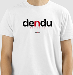 DENDU – Camiseta Algodão 30.1 (Cores Claras – Masculina e Feminina) - comprar online